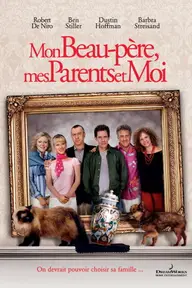 Affiche 4 de Mon beau-père, mes parents et moi