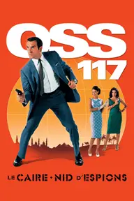 Affiche 3 de OSS 117 : Le Caire, nid d'espions