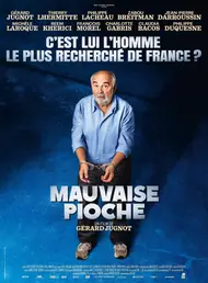 Affiche du film Mauvaise Pioche