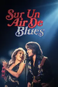Affiche 1 de Sur un air de blues