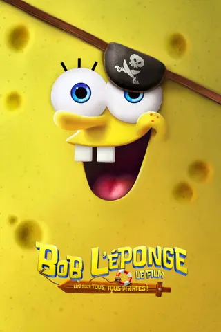 Affiche du film Bob l'éponge, le film : Un pour tous, tous pirates !