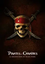 Affiche 1 de Pirates des Caraïbes : La Malédiction du Black Pearl